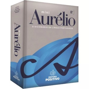 Mini Dicionário Aurélio da Língua Portuguesa